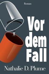 Vor dem Fall -  Nathalie D. Plume