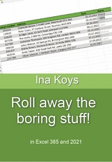 Roll away the boring stuff! - Ina Koys