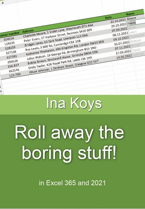 Roll away the boring stuff! - Ina Koys