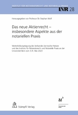 Das neue Aktienrecht &ndash; insbesondere Aspekte aus der notariellen Praxis - 