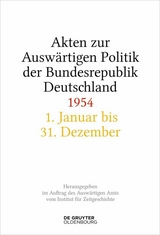 Akten zur Ausw&auml;rtigen Politik der Bundesrepublik Deutschland 1954 - 