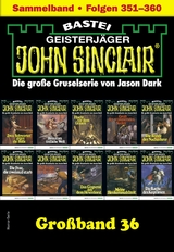 John Sinclair Gro&szlig;band 36 - Jason Dark
