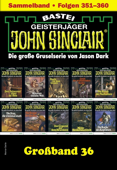 John Sinclair Gro&szlig;band 36 - Jason Dark