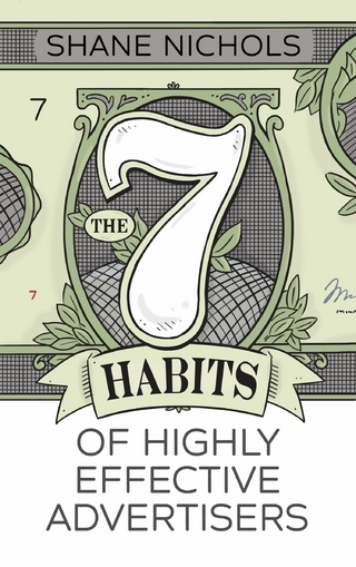 7 Habits of Highly Effective Advertisers