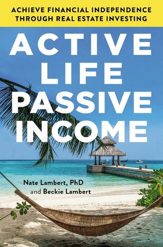 Active Life, Passive Income
