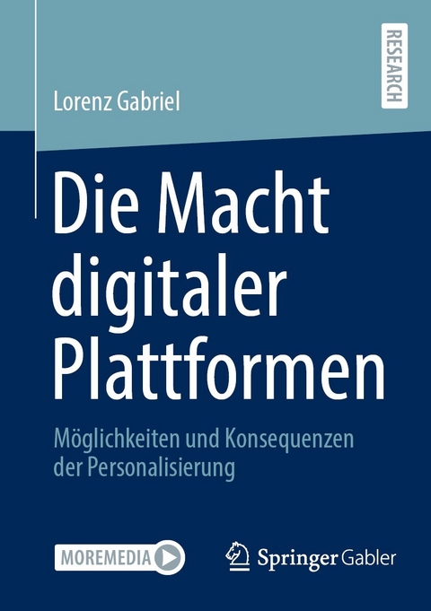 Die Macht digitaler Plattformen -  Lorenz Gabriel