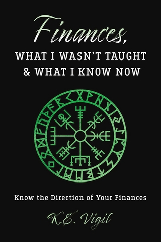 Finances, What I Wasn't Taught and What I Know Now