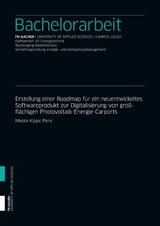 Erstellung einer Roadmap f&uuml;r ein neuentwickeltes Softwareprodukt zur Digitalisierung von gro&szlig;fl&auml;chigen Photovoltaik-Energie-Carports - Nikola Kljajic-Peric