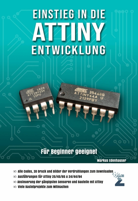 Einstieg in die ATtiny Entwicklung - Markus Edenhauser