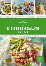Die besten Salate von A–Z -  Dr. Oetker Verlag, Dr. Oetker