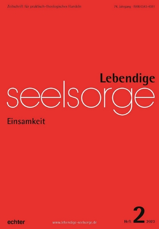 Lebendige Seelsorge 2/2023