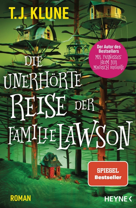 Die unerh&ouml;rte Reise der Familie Lawson - T. J. Klune