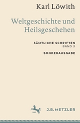 Karl L&ouml;with: Weltgeschichte und Heilsgeschehen - Karl L&ouml;with