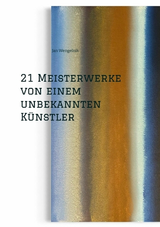 21 Meisterwerke von einem unbekannten Künstler