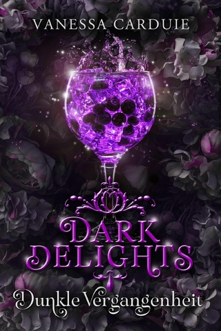Dark Delights - Dunkle Vergangenheit