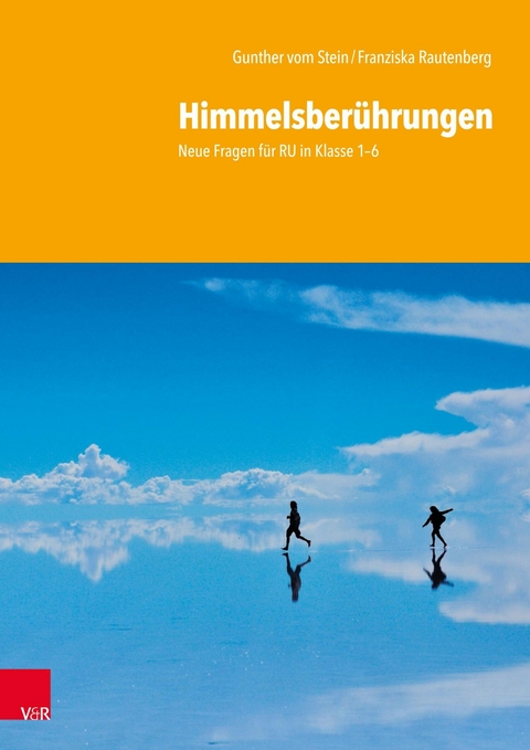 Himmelsber&uuml;hrungen -  Gunther vom Stein,  Franziska Rautenberg