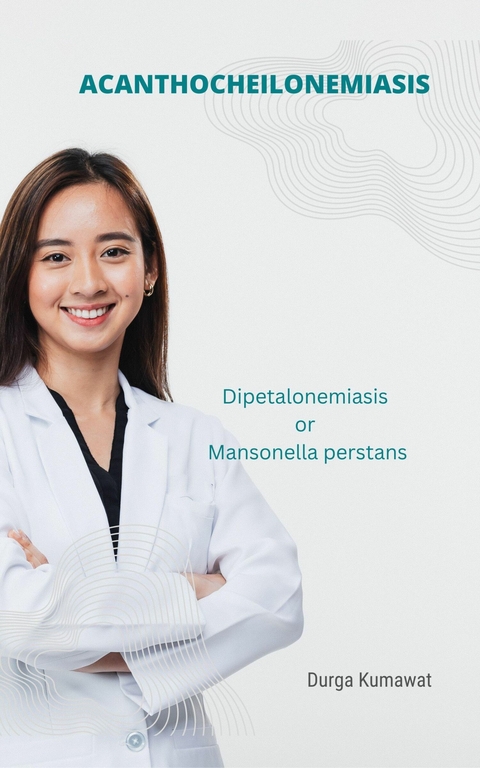 Acanthocheilonemiasis - Durga Kumawat