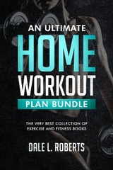 Ultimate Home Workout Plan Bundle -  Dale L. Roberts