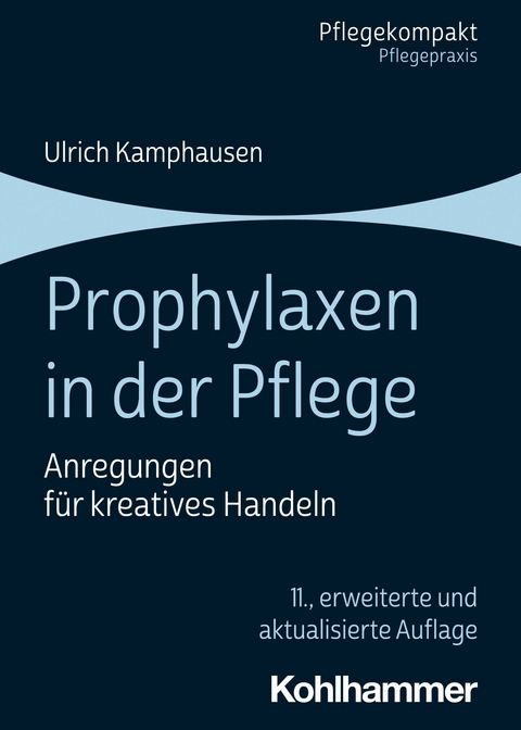 Prophylaxen in der Pflege - Ulrich Kamphausen