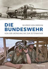 Die Bundeswehr - Wilfried von Bredow