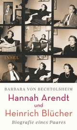 Hannah Arendt und Heinrich Bl&uuml;cher - Barbara von Bechtolsheim