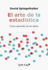 El arte de la estad&iacute;stica - David Spiegelhalter