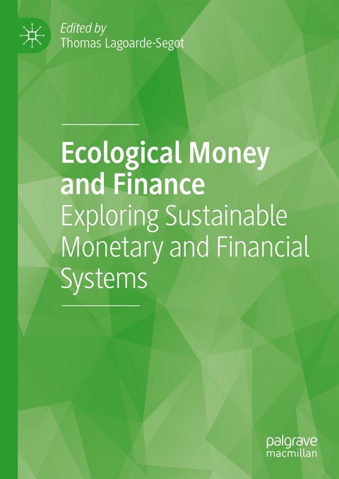 Ecological Money and Finance - 