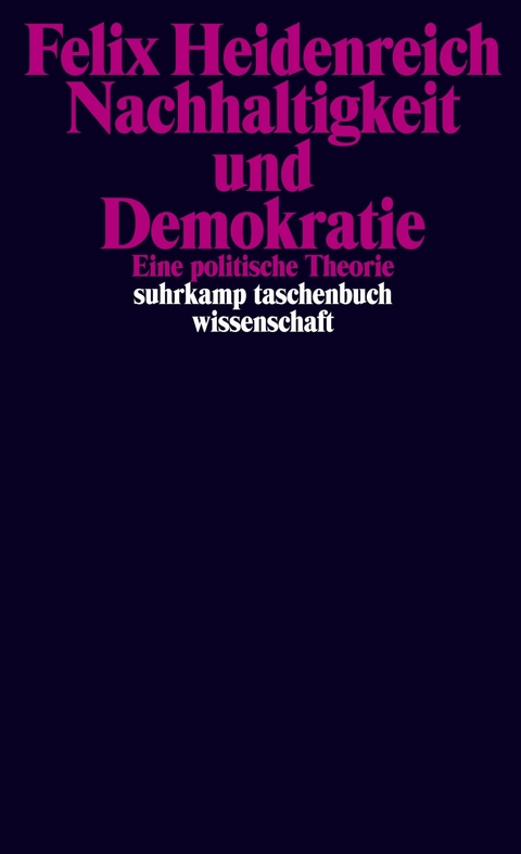 Nachhaltigkeit und Demokratie - Felix Heidenreich