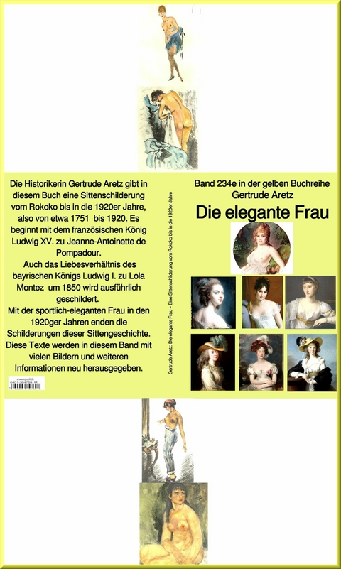 Die elegante Frau - Eine Sittenschilderung vom Rokoko bis in die 1920er Jahre  -   bei Jürgen Ruszkowski -  Gertrude Aretz