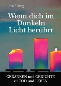 Wenn dich im Dunkeln ein Licht berührt