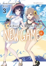 Haibara's Teenage New Game+ Volume 3 -  Kazuki Amamiya