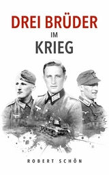 Drei Br&uuml;der im Krieg - Robert Sch&ouml;n, Ek-2 Milit&auml;r