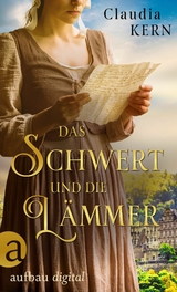 Das Schwert und die L&auml;mmer - Claudia Kern