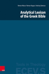 Analytical Lexicon of the Greek Bible -  Roman Mazur,  Roman Bogacz,  Andrzej Gieniusz