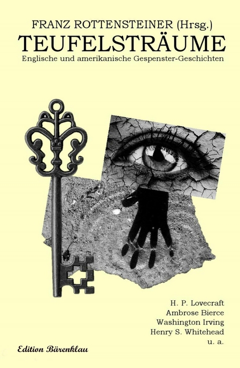 Teufelstr&auml;ume: Englische und amerikanische Gespenster-Geschichten - H. P. Lovecraft, Washington Irving, Henry S. Whitehead, Ambrose Bierce, Edgar Allan Poe