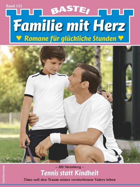 Familie mit Herz 152 - Jill Steinberg