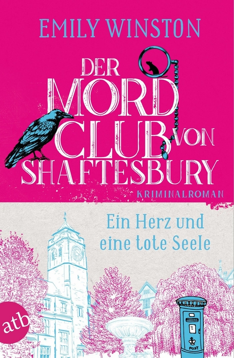 Der Mordclub von Shaftesbury &ndash; Ein Herz und eine tote Seele - Emily Winston