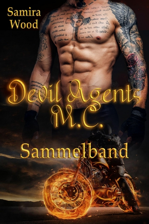 Devil Agents M.C. Sammelband - Samira Wood, Alina Jipp