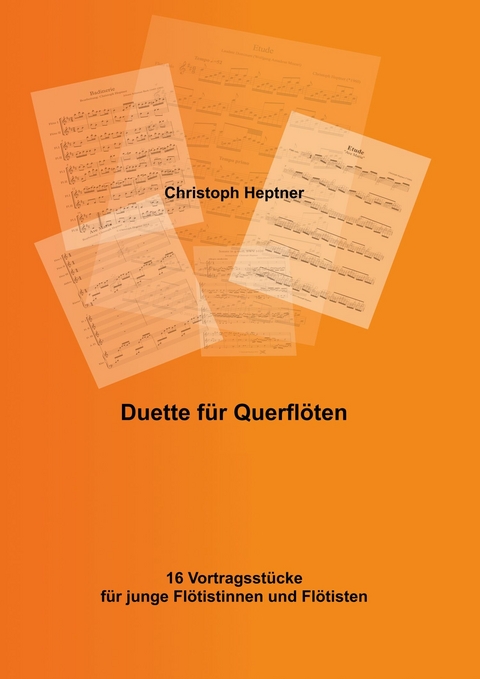Duette f&uuml;r Querfl&ouml;ten - Christoph Heptner
