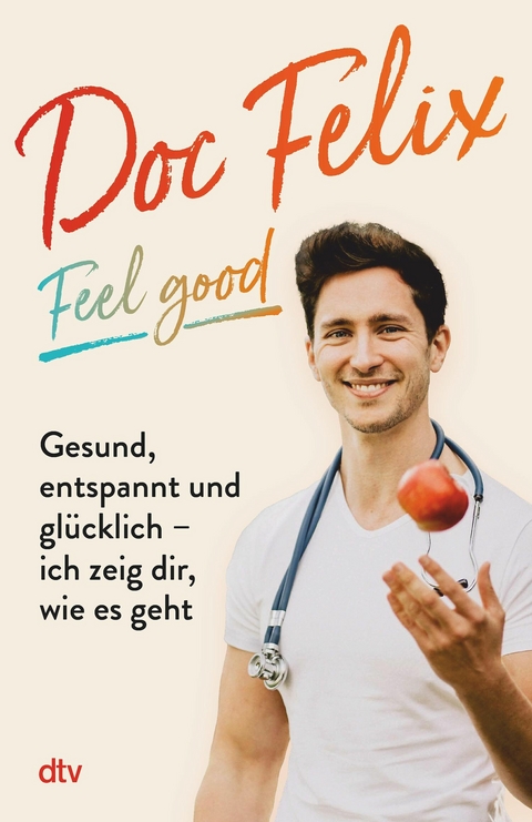 Doc Felix – Feel good - Felix M. Berndt