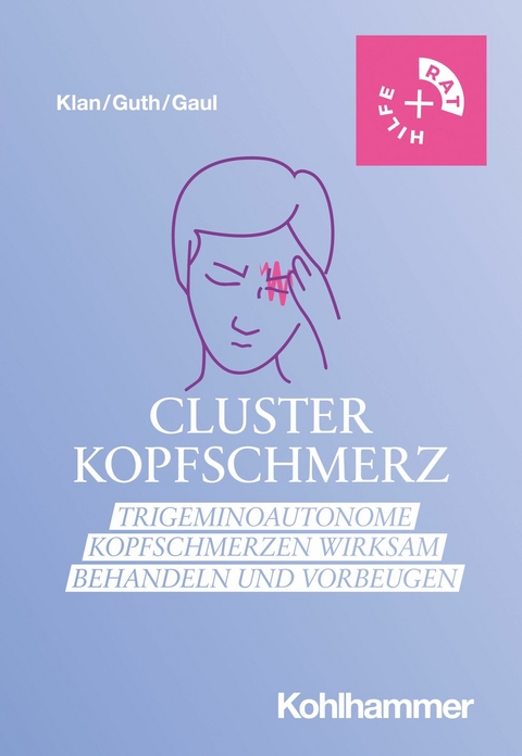 Clusterkopfschmerz - Timo Klan, Charly Gaul, Anna-Lena Guth