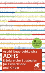 ADHS - Erfolgreiche Strategien für Erwachsene und Kinder -  Astrid Neuy-Lobkowicz