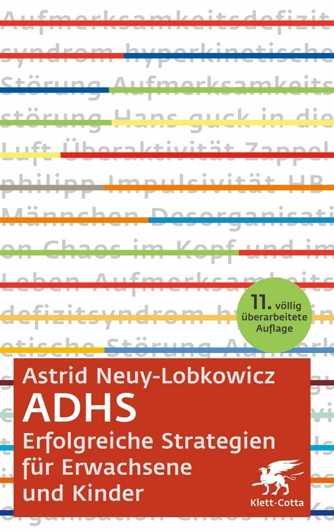 ADHS - Erfolgreiche Strategien für Erwachsene und Kinder -  Astrid Neuy-Lobkowicz