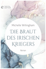 Die Braut des irischen Kriegers - Michelle Willingham