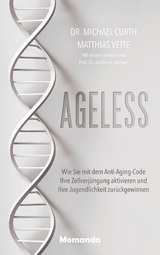 Ageless - Michael Curth  Dr., Matthias Vette