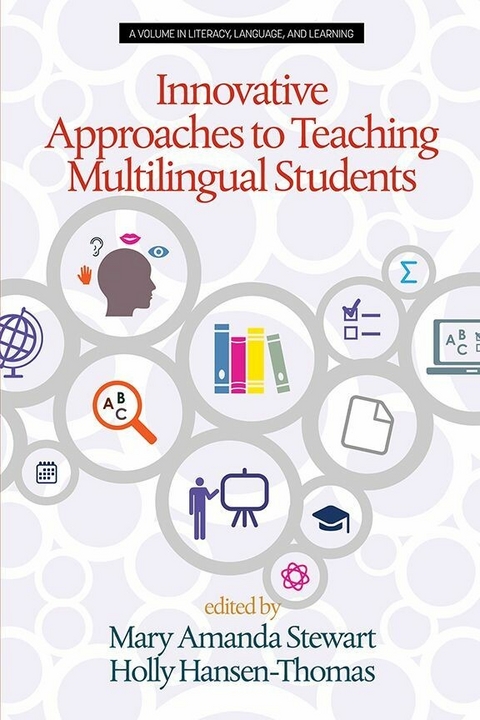Innovative Approaches to Teaching Multilingual Students - 
