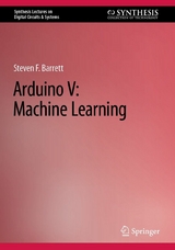 Arduino V: Machine Learning - Steven F. Barrett