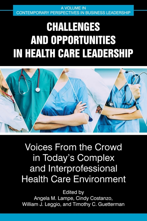 Challenges and Opportunities in Healthcare Leadership - 