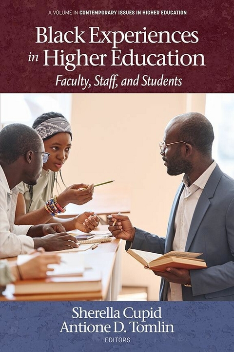 Black Experiences in Higher Education - 