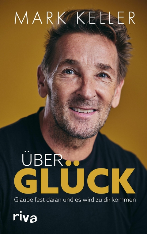 &Uuml;ber Gl&uuml;ck -  Mark Keller